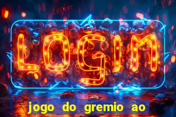 jogo do gremio ao vivo hd